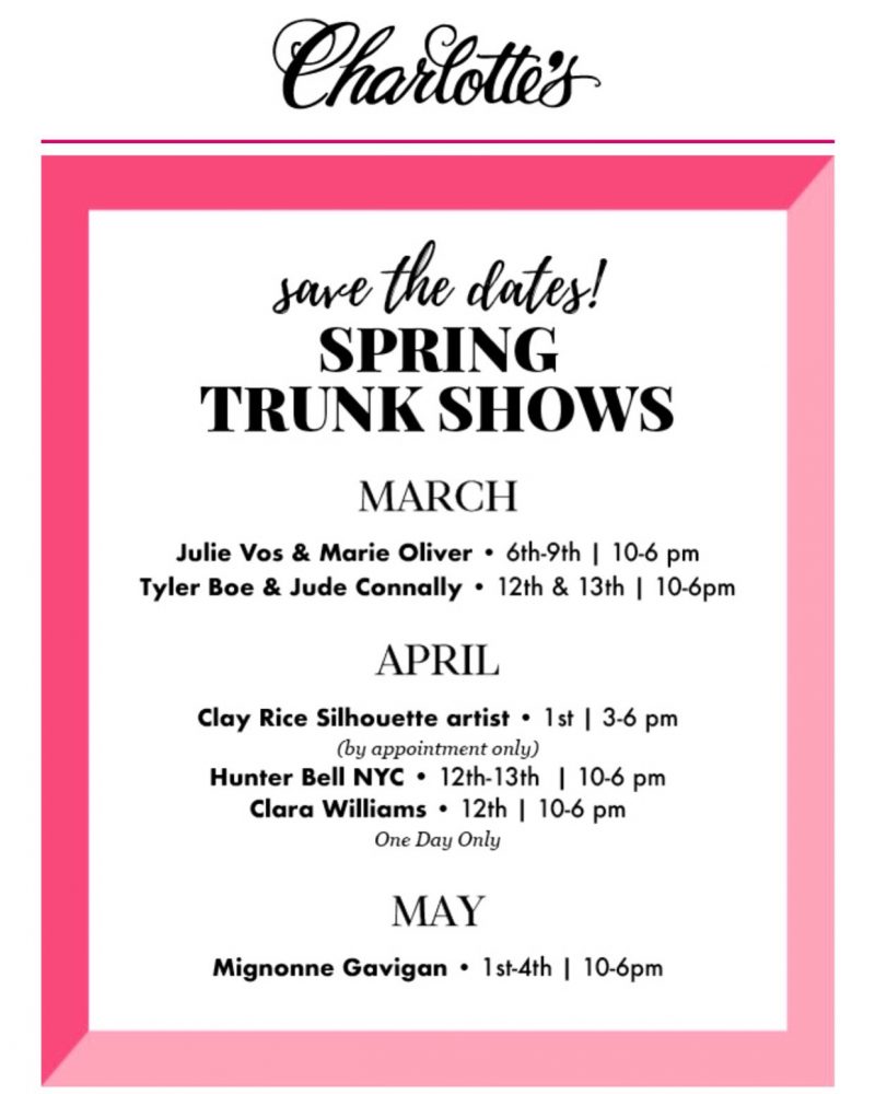 Charlotte's Spring Trunk Shows